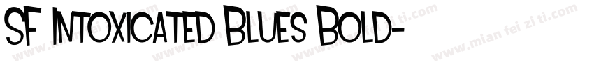 SF Intoxicated Blues Bold字体转换